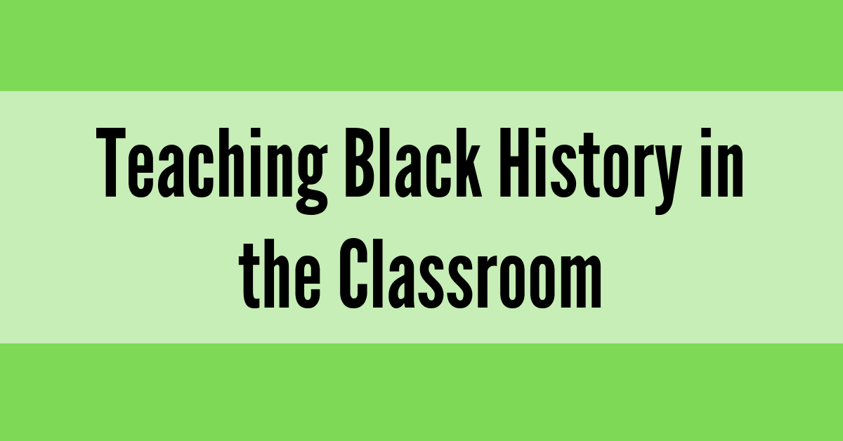 teaching-black-history-in-the-classroom-the-literacy-dive